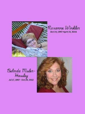 Roxy and Belinda